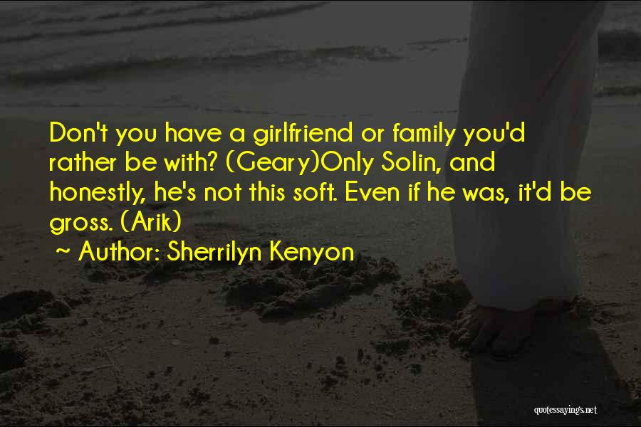 Gross Quotes By Sherrilyn Kenyon