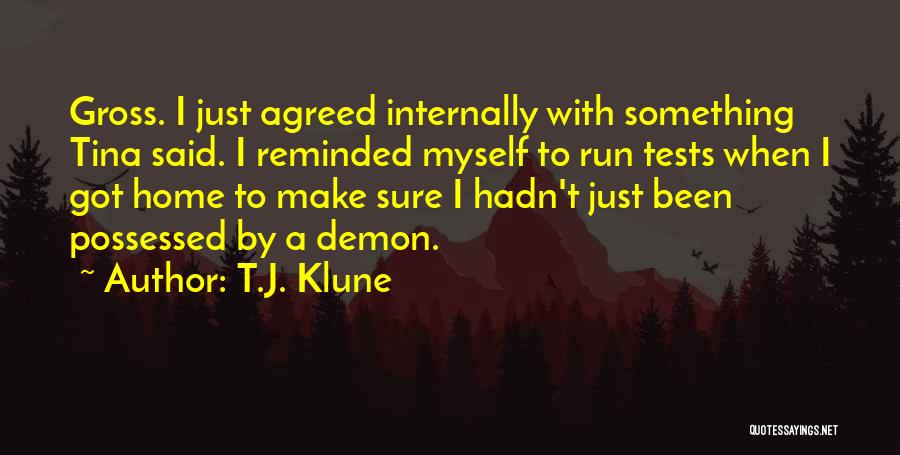 Gross Quotes By T.J. Klune