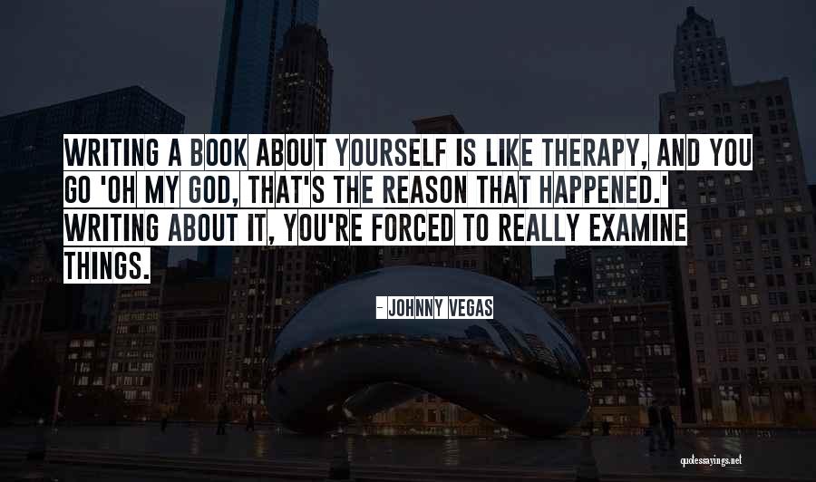 Grossaspach Quotes By Johnny Vegas Grossaspach Quotes By Johnny Vegas