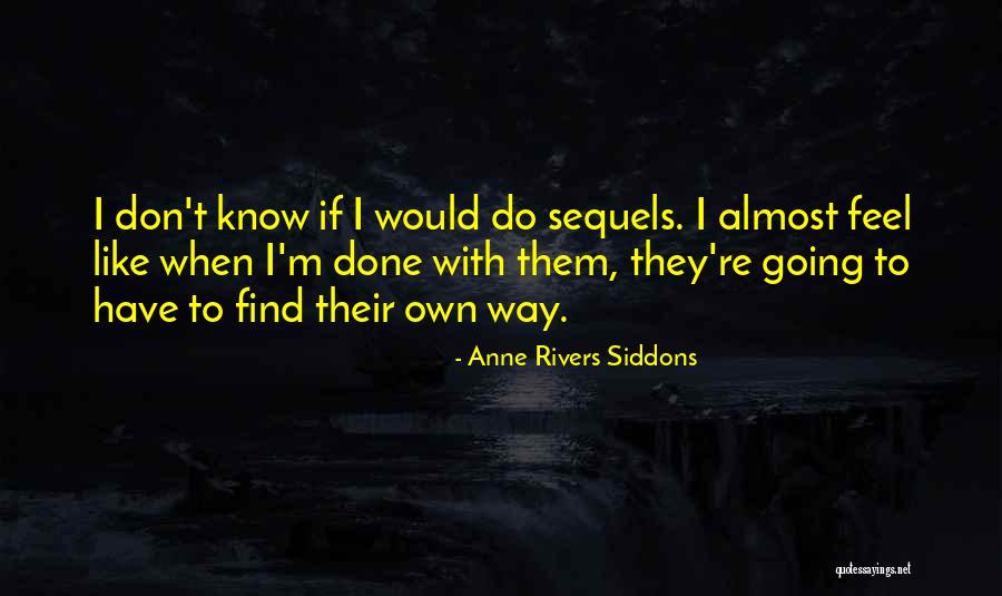 Grossberg Mediamaking Quotes By Anne Rivers Siddons