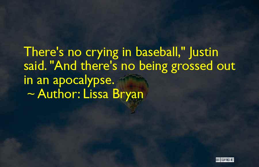 Grossed Out Quotes By Lissa Bryan