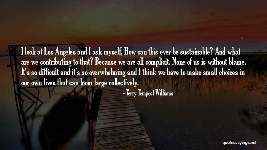 Grossery Gang Quotes By Terry Tempest Williams Grossery Gang Quotes By Terry Tempest Williams
