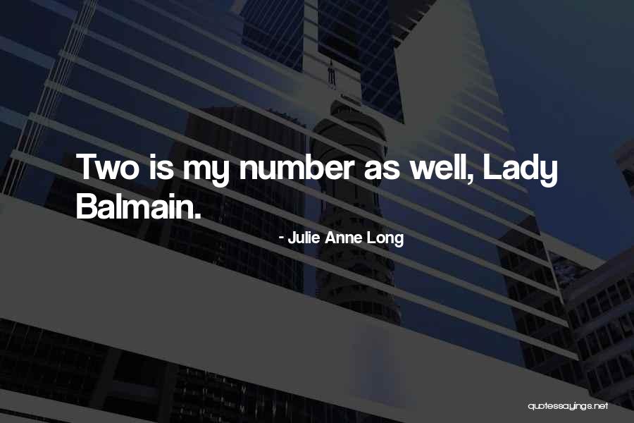 Grossette Quotes By Julie Anne Long Grossette Quotes By Julie Anne Long