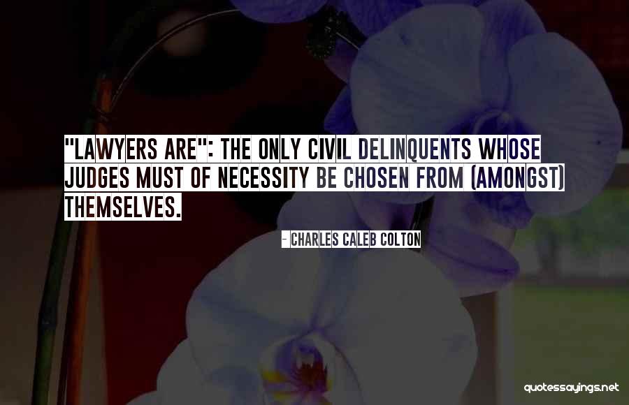 Grossierete Quotes By Charles Caleb Colton Grossierete Quotes By Charles Caleb Colton