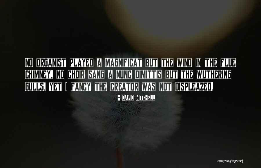 Grossir Vervoegen Quotes By David Mitchell Grossir Vervoegen Quotes By David Mitchell