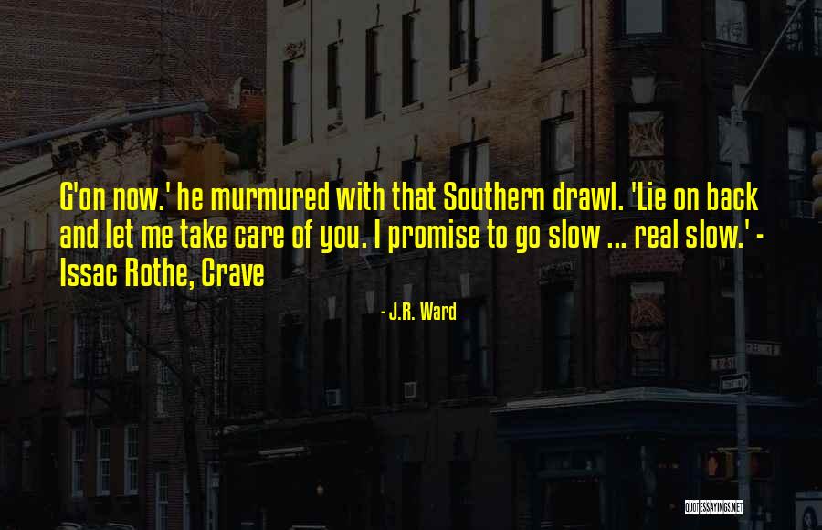 Grosskopf Orthopedics Quotes By J.R. Ward Grosskopf Orthopedics Quotes By J.R. Ward
