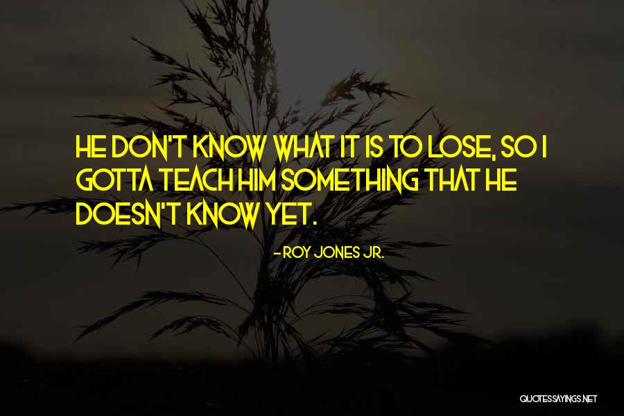 Grosskreutz Kenosha Quotes By Roy Jones Jr. Grosskreutz Kenosha Quotes By Roy Jones Jr.