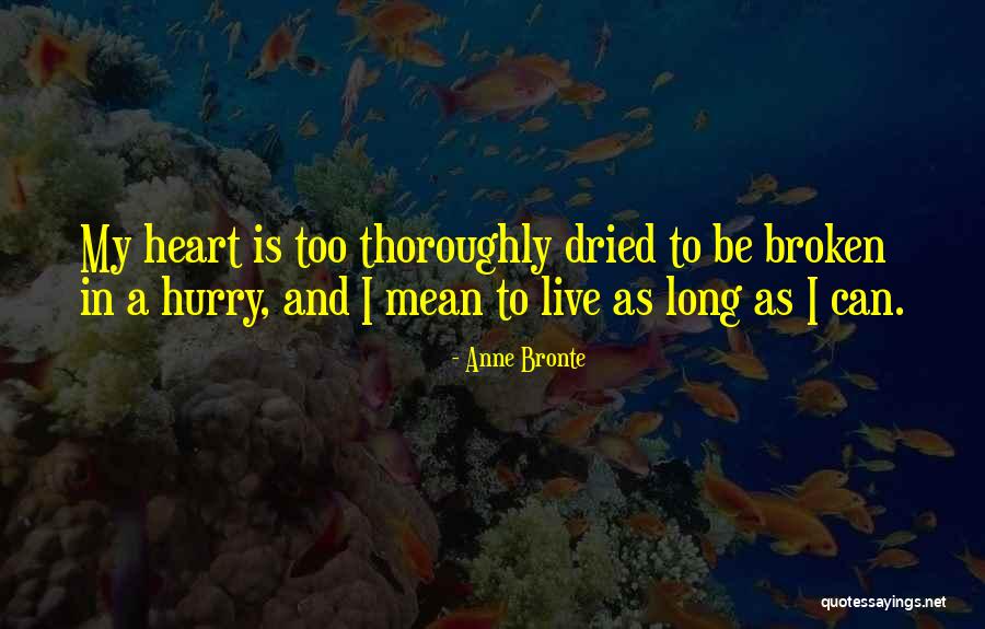 Grossly Intact Quotes By Anne Bronte Grossly Intact Quotes By Anne Bronte