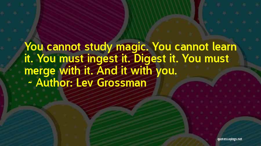 Grossman Quotes By Lev Grossman