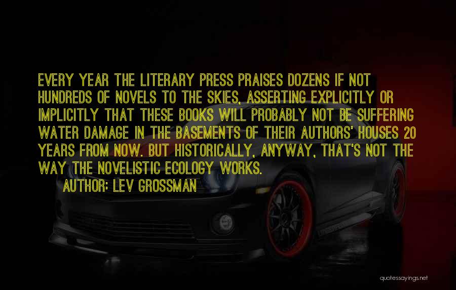 Grossman Quotes By Lev Grossman