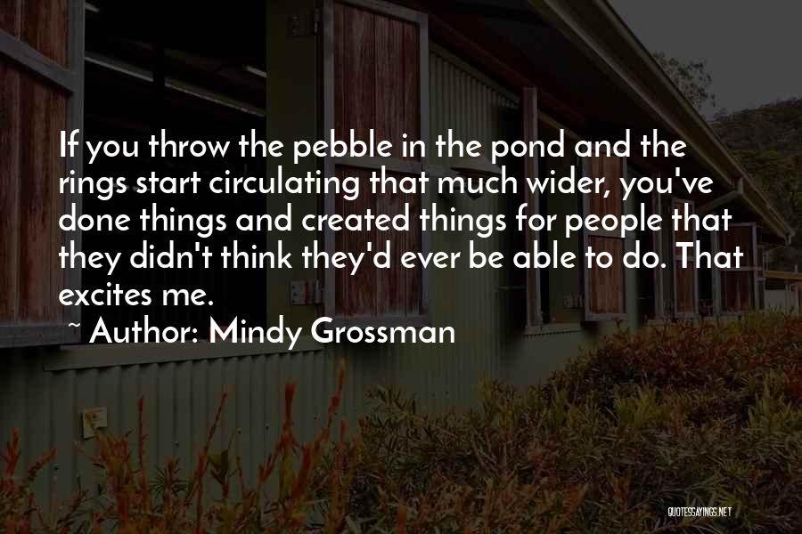 Grossman Quotes By Mindy Grossman