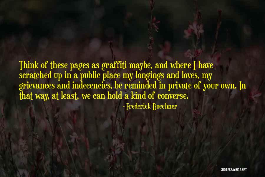 Grossmans Lumber Quotes By Frederick Buechner Grossmans Lumber Quotes By Frederick Buechner