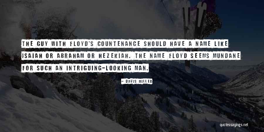 Grossmith Novel Quotes By Davis Miller Grossmith Novel Quotes By Davis Miller