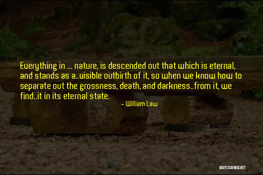Grossness Quotes By William Law Grossness Quotes By William Law