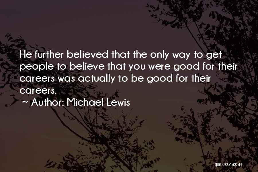 Groszek Grzewny Quotes By Michael Lewis