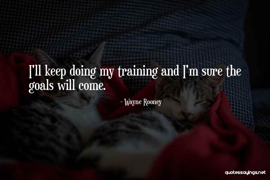 Groszy Quotes By Wayne Rooney Groszy Quotes By Wayne Rooney