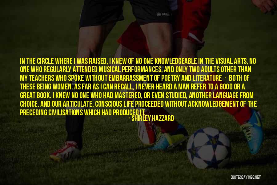 Grotenhuis Music Quotes By Shirley Hazzard Grotenhuis Music Quotes By Shirley Hazzard