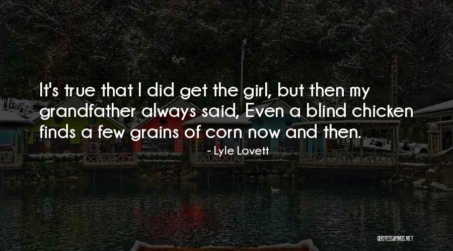 Groter En Quotes By Lyle Lovett Groter En Quotes By Lyle Lovett
