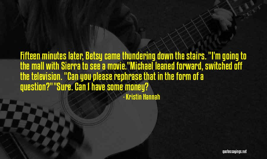 Groteske Quotes By Kristin Hannah Groteske Quotes By Kristin Hannah