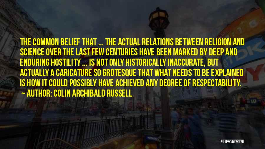 Grotesque Quotes By Colin Archibald Russell