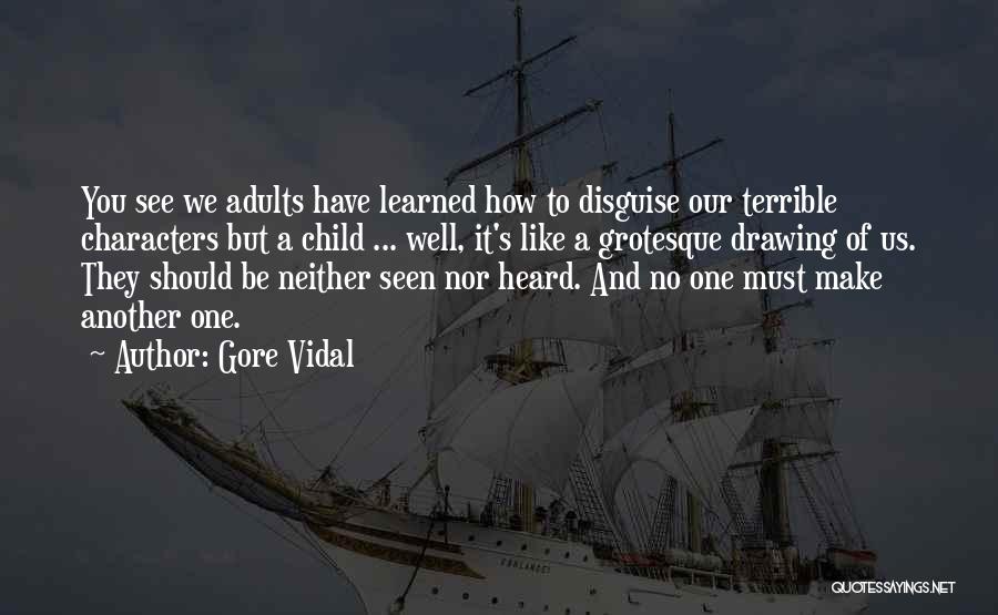 Grotesque Quotes By Gore Vidal