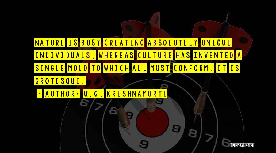 Grotesque Quotes By U.G. Krishnamurti