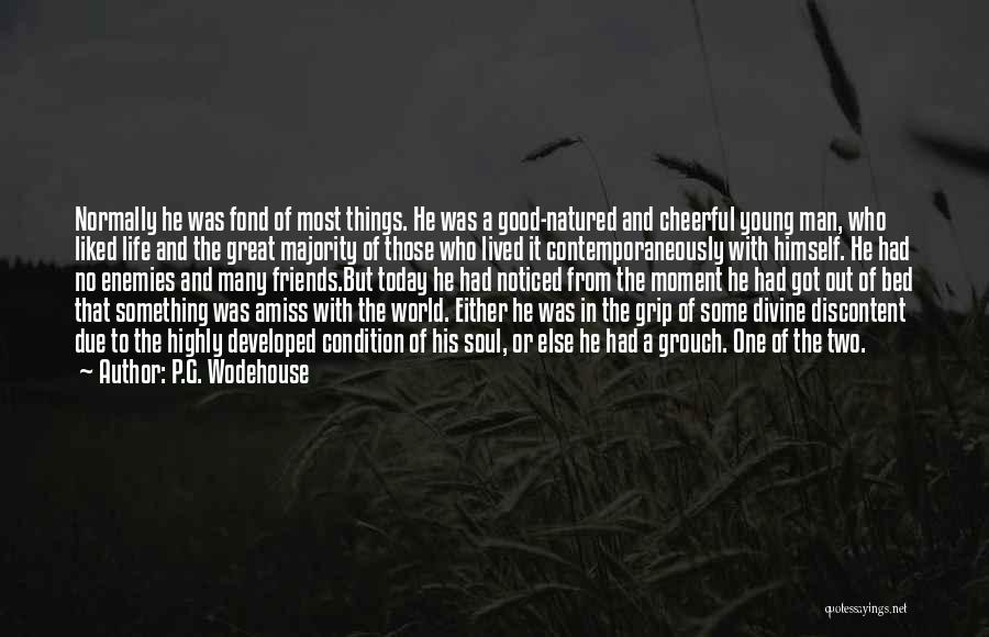 Grouch Quotes By P.G. Wodehouse