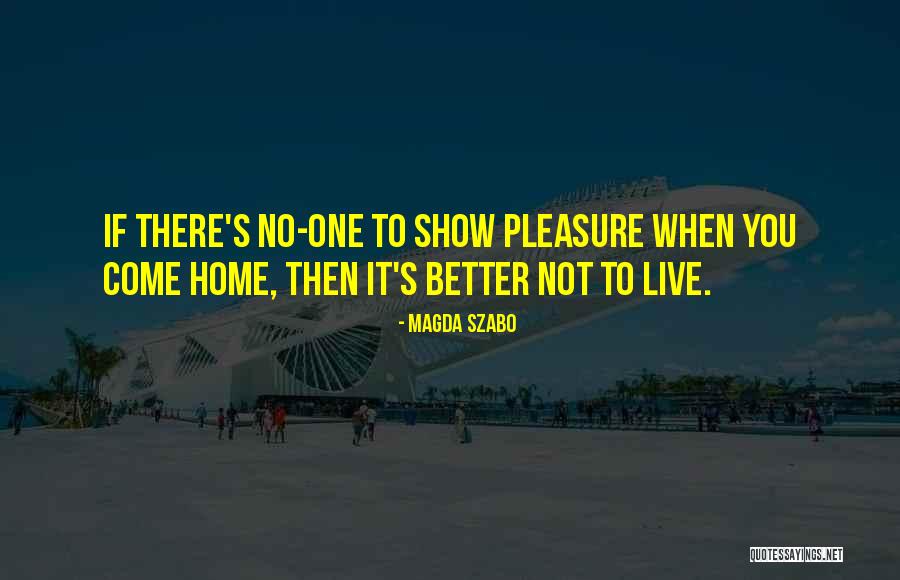 Grouched Quotes By Magda Szabo Grouched Quotes By Magda Szabo