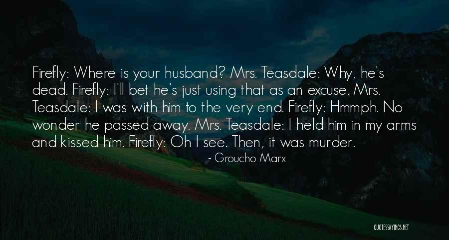 Groucho Marx Quotes 1179686 Groucho Marx Quotes 1179686