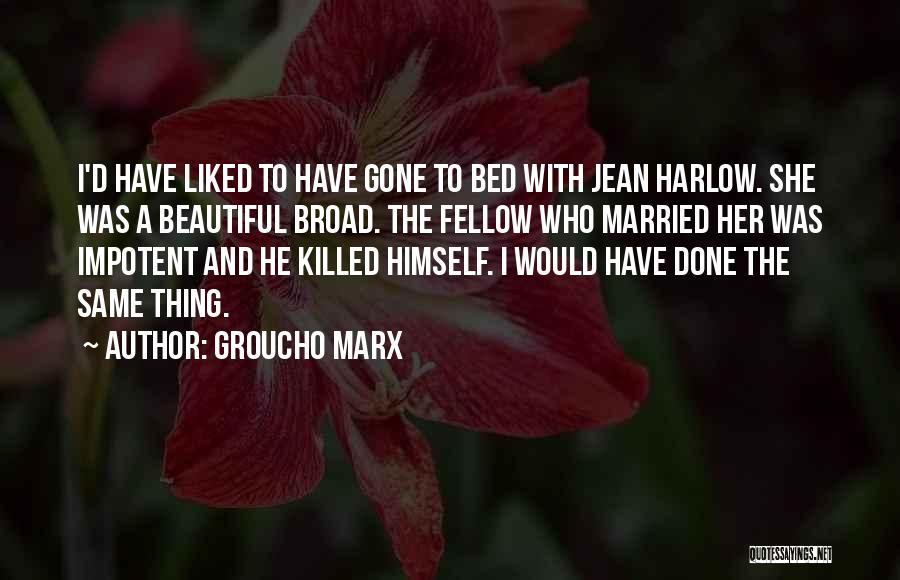 Groucho Marx Quotes 1198292