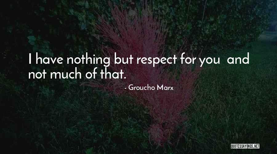 Groucho Marx Quotes 2245098 Groucho Marx Quotes 2245098