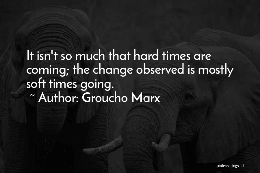 Groucho Marx Quotes 2257214