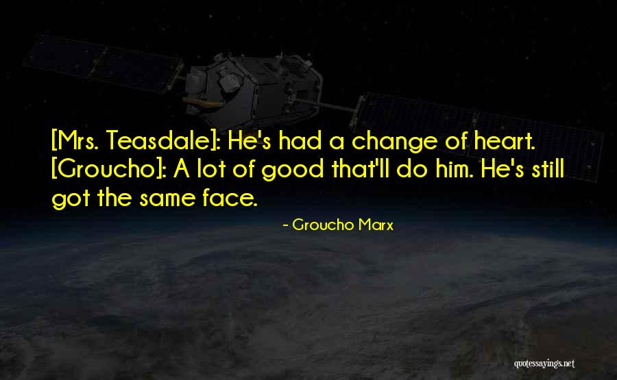 Groucho Marx Quotes 318501 Groucho Marx Quotes 318501