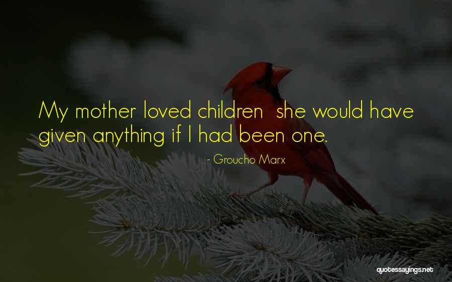 Groucho Marx Quotes 483213 Groucho Marx Quotes 483213