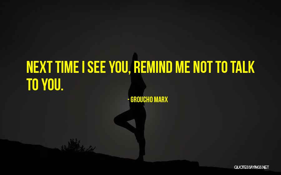 Groucho Marx Quotes 863769 Groucho Marx Quotes 863769