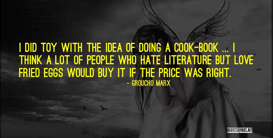 Groucho Quotes By Groucho Marx