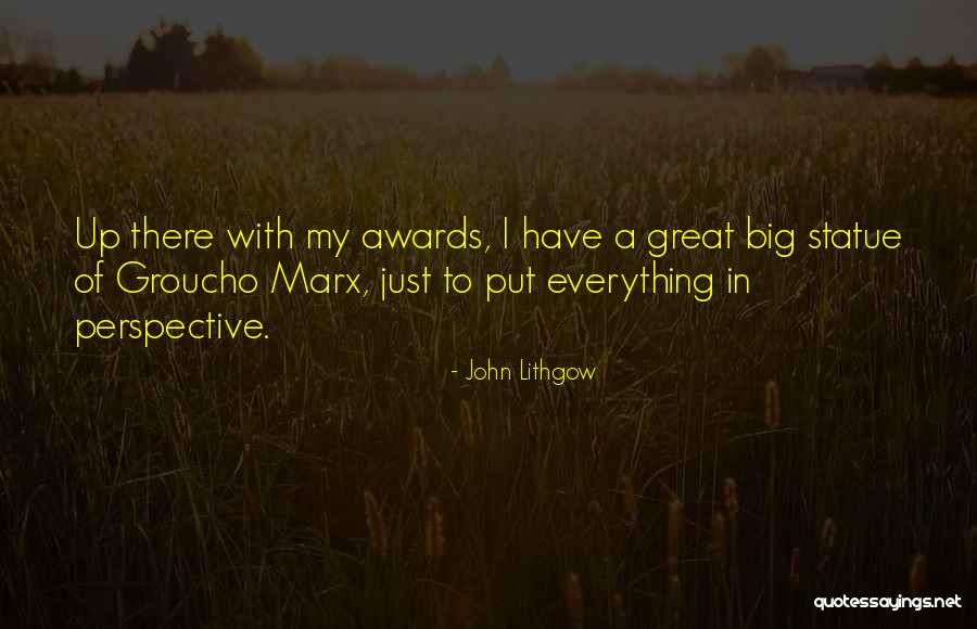 Groucho Quotes By John Lithgow