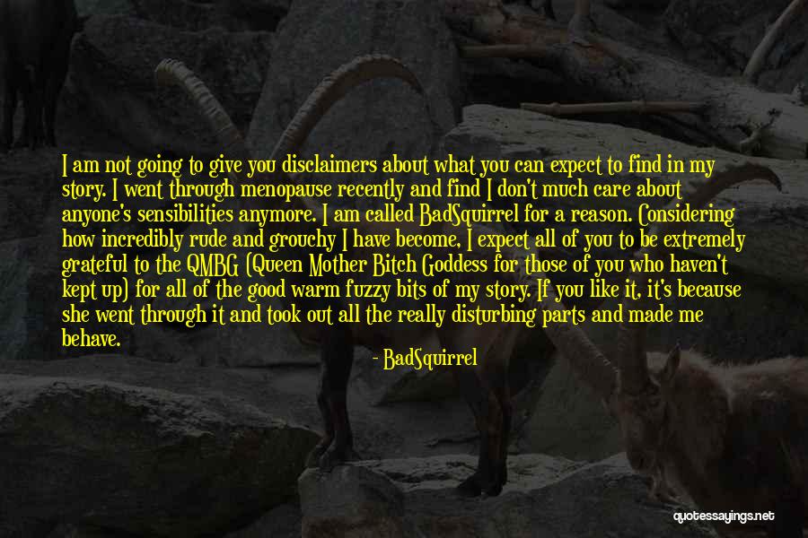 Grouchy Quotes By BadSquirrel Grouchy Quotes By BadSquirrel