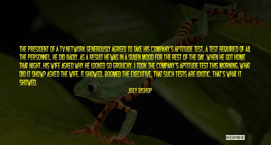 Grouchy Quotes By Joey Bishop Grouchy Quotes By Joey Bishop