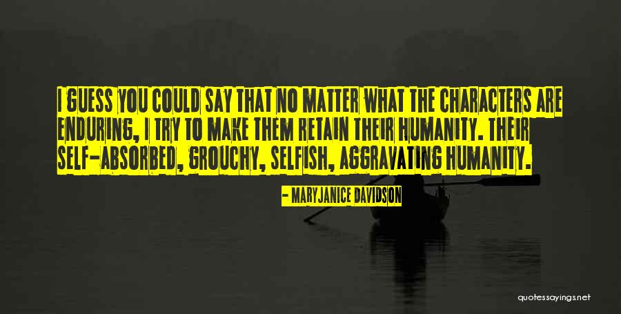 Grouchy Quotes By MaryJanice Davidson Grouchy Quotes By MaryJanice Davidson