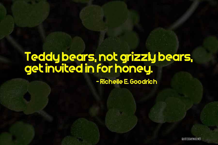 Grouchy Quotes By Richelle E. Goodrich Grouchy Quotes By Richelle E. Goodrich