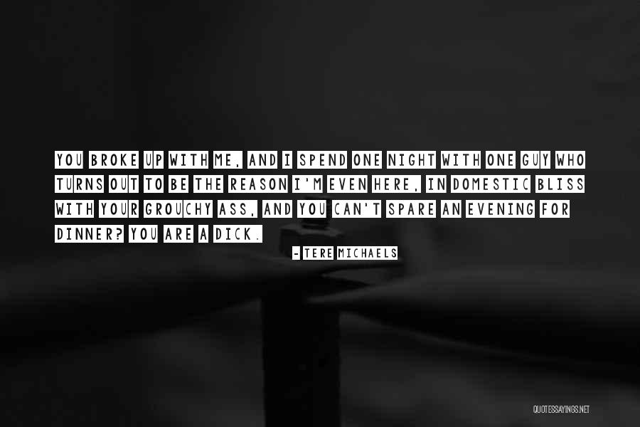 Grouchy Quotes By Tere Michaels Grouchy Quotes By Tere Michaels