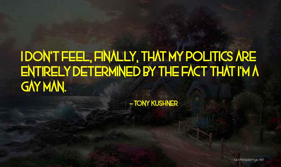Ground Cherry Quotes By Tony Kushner Ground Cherry Quotes By Tony Kushner