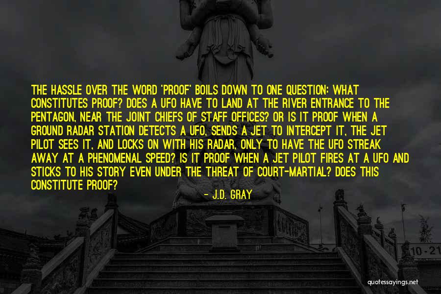 Ground Fires Quotes By J.D. Gray Ground Fires Quotes By J.D. Gray