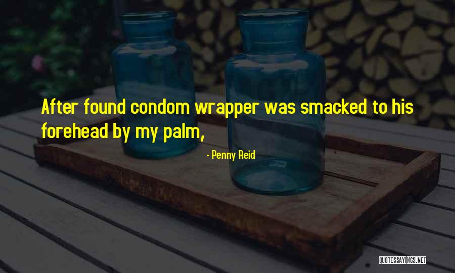 Ground Fires Quotes By Penny Reid Ground Fires Quotes By Penny Reid