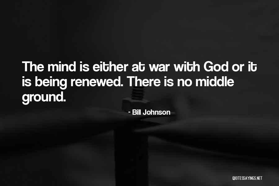 Ground Or Quotes By Bill Johnson Ground Or Quotes By Bill Johnson