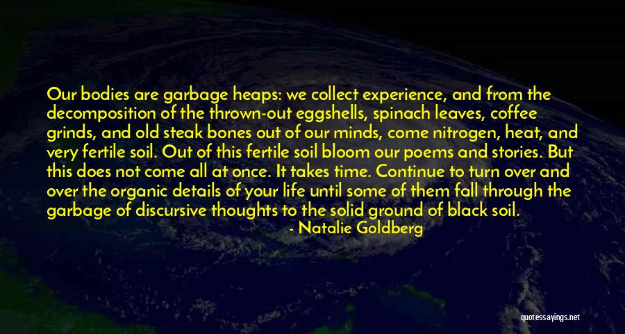 Ground Organic Coffee Quotes By Natalie Goldberg Ground Organic Coffee Quotes By Natalie Goldberg