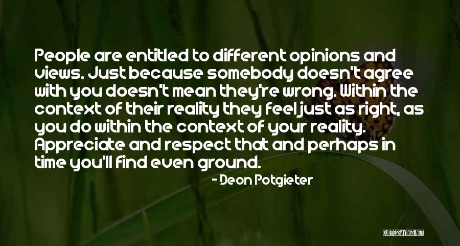 Ground Reality Quotes By Deon Potgieter