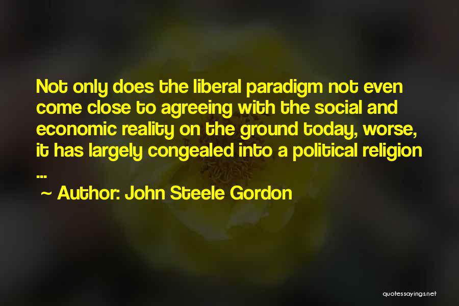 Ground Reality Quotes By John Steele Gordon