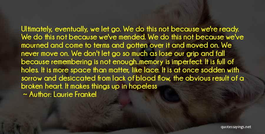 Ground Reality Quotes By Laurie Frankel